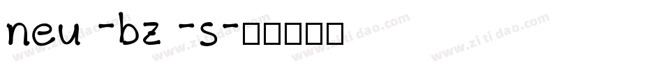 neu -bz -s字体转换
